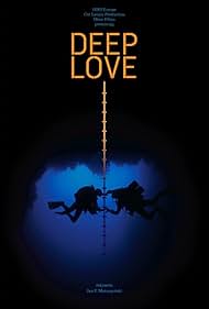 Watch Free Deep Love (2013)