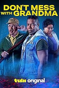 Watch Free Dont Mess with Grandma (2024)