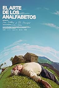 Watch Free El Arte de los Analfabetos (2024)