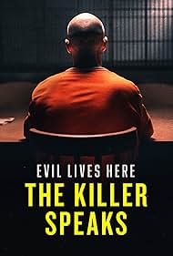 Watch Free Evil Lives Here The Killer Speaks (2023–)