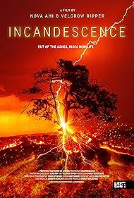 Watch Free Incandescence (2025)
