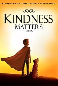 Watch Free Kindness Matters (2018)