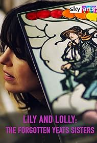 Watch Free Lily And Lolly The Forgotten Yeats Sisters (2025)
