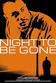 Watch Free Night to be Gone (2023)