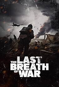 Watch Free The Last Breath of War (2025)