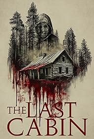 Watch Free The Last Cabin (2025)