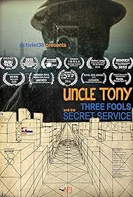 Watch Free Uncle Tony, Three Fools and the Secret Service (2014)