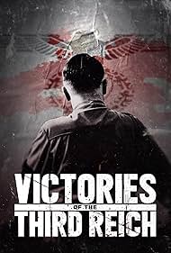 Watch Free Victories of the Third Reich (2025)