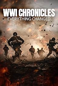Watch Free WWI Everything Changed (2025)