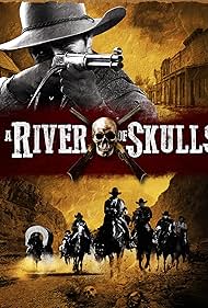 Watch Free A River of Skulls (2010)