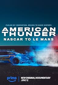 Watch Free American Thunder NASCAR to Le Mans (2025)
