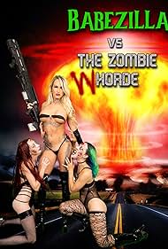Watch Free Babezilla vs the Zombie Whorde (2022)