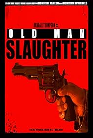 Watch Free Old Man Slaughter (2024)