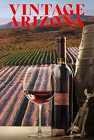 Watch Free Vintage Arizona The Heart of Winemaking (2024)
