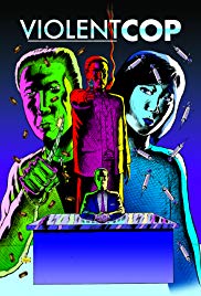 Watch Free Violent Cop (1989)