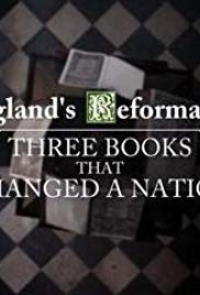 Watch Free Englands Reformation: Three Books That Changed a Nation (2017)