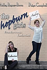Watch Free The Hepburn Girls (2013)