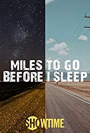 Watch Free Miles to Go Before I Sleep (2016)