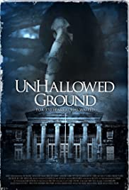 Watch Free Unhallowed Ground (2015)