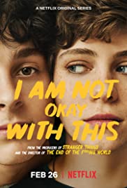 Watch Free I Am Not Okay with This (2020 )