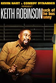 Watch Free Kevin Hart Presents: Keith Robinson Back of the Bus Funny (2014)
