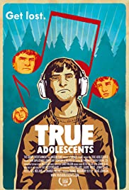 Watch Free True Adolescents (2009)