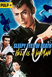 Watch Free Sleepy Eyes of Death: Hell Is a Woman (1968)
