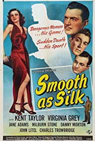 Watch Free Smooth as Silk (1946)