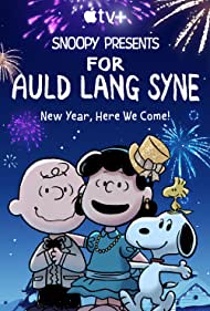 Watch Free Snoopy Presents: For Auld Lang Syne