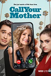 Watch Free Call Your Mother (2021 )