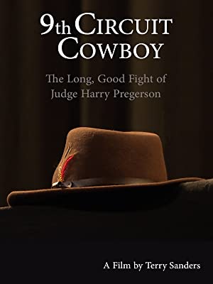 Watch Free 9th Circuit Cowboy The Long, Good Fight of Judge Harry Pregerson (2021)
