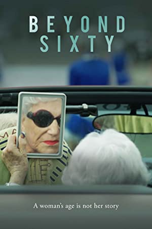 Watch Free Beyond Sixty (2021)