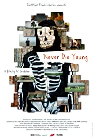 Watch Free Never Die Young (2013)