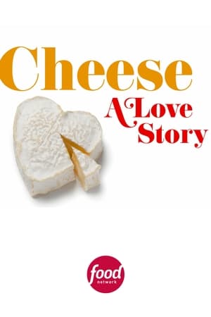 Watch Free Cheese A Love Story (2021-)