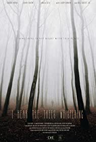 Watch Free I Hear the Trees Whispering (2022)