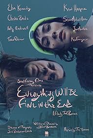 Watch Free Everything Will Be Fine in the End (2023)