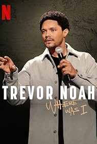 Watch Free Trevor Noah Where Was I (2023)