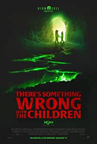 Watch Free Theres Something Wrong with the Children (2023)