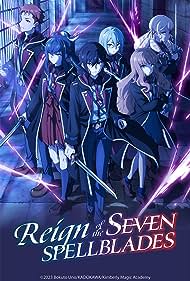 Watch Free Reign of the Seven Spellblades (2023-)