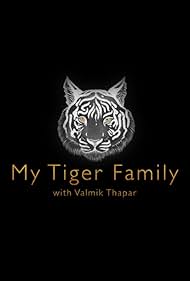 Watch Free My Tiger Family (2024)
