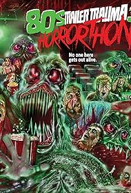 Watch Free Trailer Trauma 3 80s Horrorthon (2017)