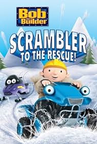Watch Free Bob the Builder Scrambler to the Rescue (2007)