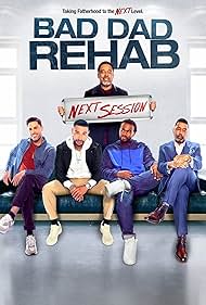 Watch Free Bad Dad Rehab The Next Session (2021)