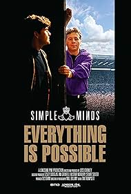 Watch Free Simple Minds Everything Is Possible (2023)
