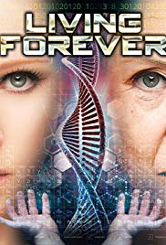 Watch Free Living Forever (2017)