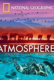 Watch Free National Geographic: Atmospheres Earth, Air and Water (2009)
