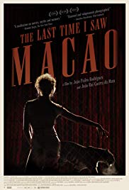 Watch Free The Last Time I Saw Macao (2012)