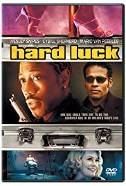 Watch Free Hard Luck (2006)