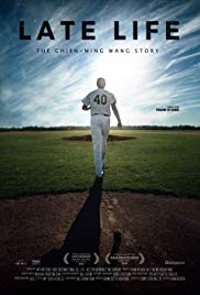 Watch Free Late Life: The ChienMing Wang Story (2018)