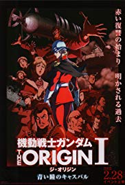 Watch Free Mobile Suit Gundam: The Origin I BlueEyed Casval (2015)
